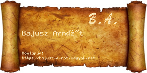 Bajusz Arnót névjegykártya